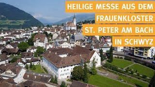 Frühmesse aus dem Frauenkloster St. Peter am Bach in Schwyz (katholischer Gottesdienst) - 04.10.2024