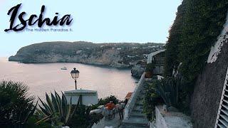 Ischia The Hidden Paradise. part II.