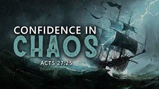 Confidence in Chaos - Pastor Stacey Shiflett