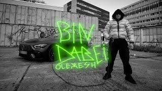 Olexesh - BIN DABEI (prod. von Kiarash & Reverse) [official video]