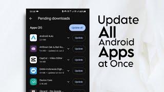 How to Update All Android Apps at Once Automatically on Google Play Store