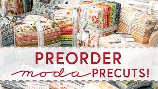 Moda Precuts Available to Preorder at Shabby Fabrics | July 2024