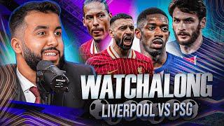 LIVERPOOL VS PSG I CHAMPIONS LEAGUE WATCHALONG!