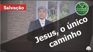 JESUS É O ÚNICO CAMINHO - Hernandes Dias Lopes (0483)