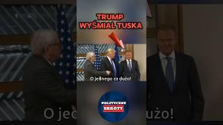 TRUMP WYŚMIAŁ TUSKA! #tusk #polityka #polskapolityka #viral