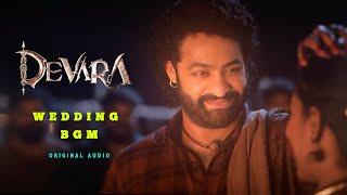 Devara - Wedding BGM [ Full BGM ] | Original Audio | Dolby 7.1 | N.T.R | Anirudh | Koratala Siva| 4K