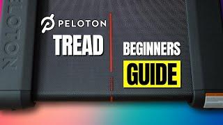 The Complete Peloton Tread Guide for Beginners