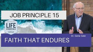 Job Principle 15: Faith that Endures