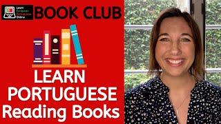 Read Books through our European Portuguese Book Club.