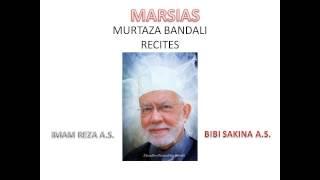 MURTAZA BANDALI RECITES MARSIYAS