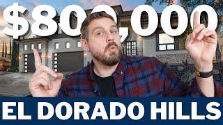 What Can You Get For $800k In El Dorado Hills California? | Property Tour & Review of El Dorado Hill