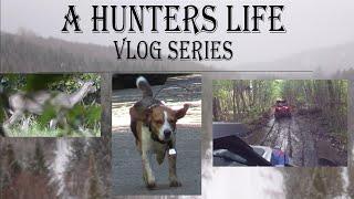 A Hunters Life Vlog Series: Ep. 1 | Deer, turkeys, bunnies and buggies.