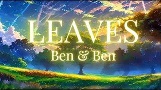 LEAVES - Ben & Ben (LYRICS)#benandbenmusic