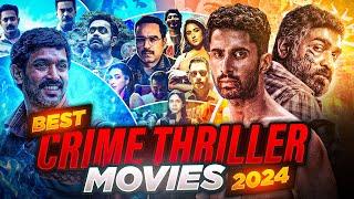 Top 7 Crime Thriller Movies of 2024 You Can't Miss! | Netflix | Prime | Disney+ Hotstar