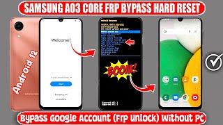 Without PC 2024  Samsung Galaxy A03 Core Hard Reset - FRP Unlock/Google Account Bypass Android 12 