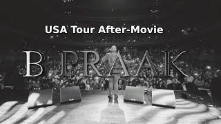 B Praak USA Tour 2023 After-Movie | Highlights of USA Shows