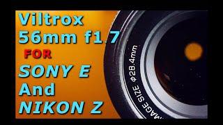 Viltrox 56mm f1.7 APS-C for Sony And Nikon