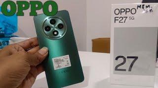 OPPO F27 5G Smart phone Unboxing And Review 