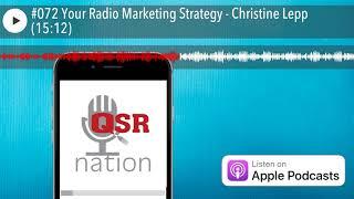 #072 Your Radio Marketing Strategy - Christine Lepp (15:12)
