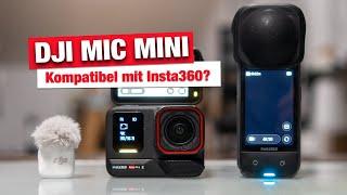 DJI MIC MINI kompatibel mit Insta360 X4 & Ace Pro 2 ?