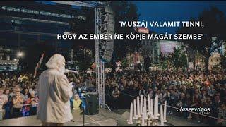 "Muszáj valamit tenni, hogy az ember ne köpje magát szembe"