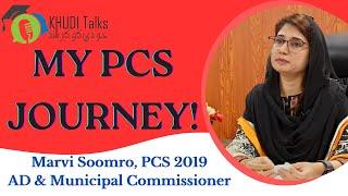 MY PCS JOURNEY! | Marvi Soomro | PCS 2019 | Khudi Talks