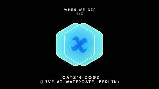 CATZ 'N DOGZ - When We Dip 160