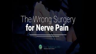 Why Not To See an Orthopedic Surgeon for Nerve Pain