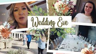 WEDDING EVE VLOG #weddingeve #motherofthebride #fatherofthebride #wedding #family