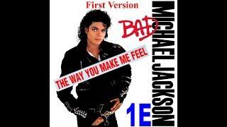 Michael Jackson - The Way You Make Me Feel (First Album Version)