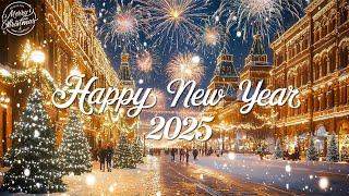 Happy New Year 2025  Best Happy New Year Music 2025  Beautiful New Year's Eve Ambience 2025