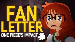 Fan Letter: One Piece's Impact