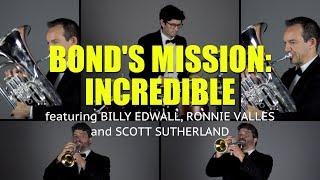 Bond's Mission: Incredible (Trumpet, Euphonium, Tuba, Cimbasso and Drums Cover)