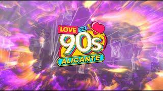 LOVE THE 90S ALICANTE 2025 | Artistas confirmados