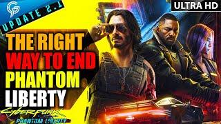 [MUST WATCH] The RIGHT WAY TO END Phantom Liberty | Cyberpunk 2077