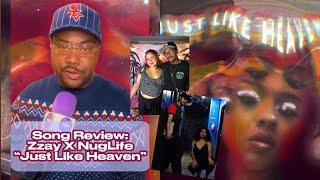 One Time for the Hustler Mamís!: Zzay X NugLife - Just Like Heaven (PALM Review)