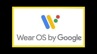 Meet Wear OS: the smartwatch platform formerly known as Android Wear - Liliputing