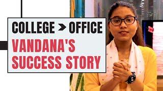 How Vandana transformed herself professionally in Uni Square Concepts and made a career