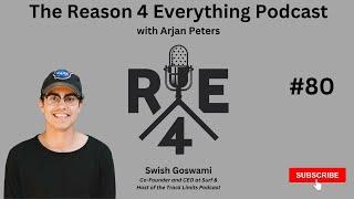 R4E #80 - Swish Goswami - Co-Founder and CEO at Surf & Host of the Track Limits Podcast