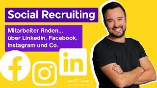 Social Recruiting: Mitarbeitersuche über LinkedIn, Facebook, Instagram und Co. (2022)