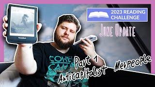 Anticapitalist Merpeople || Reading Update (June 2023 - Pt.1)