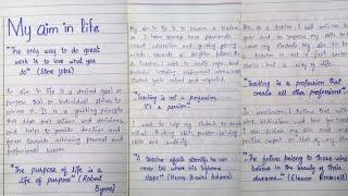 My ambition in life teacher |My aims of life essay |My ambition essay for 10th class with quotations