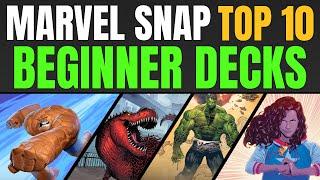 TOP 10 BEST BEGINNER DECKS in Marvel Snap [NEW DECKS for 2023!]