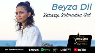 Beyza Dil - Sararıp Solmadan Gel (Official Video)