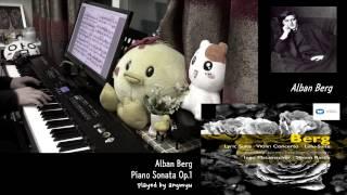 A. Berg 「Piano Sonata Op.1」 piano play by 앙뮤(angmyu)