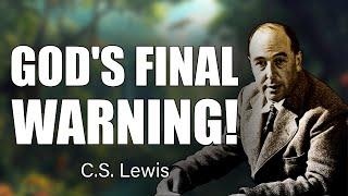 CS Lewis Urgent Alert: Ignoring These Signs Will Cost You Everything!