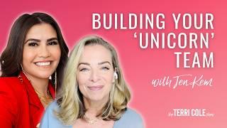 Building Your 'Unicorn' Team with Jen Kem - Terri Cole