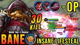 30 Kills!! Bane New Build Insane LifeSteal (AUTOWIN) - Build Top 1 Global Bane ~ MLBB