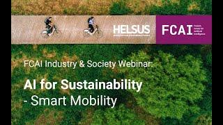 Laura Ruotsalainen (University of Helsinki, HELSUS & FCAI): Welcome – AI for sustainable mobility