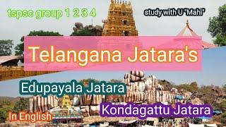 Kondagattu Jatara ,Edupayala Jatara Telangana Jatara's In English Tspsc Group 1 2 3 4